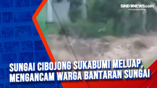 Sungai Cibojong Sukabumi...