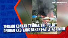 Terjadi Kontak Tembak...
