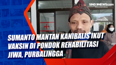Sumanto Mantan Kanibalis...