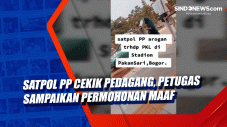 Satpol PP Cekik Pedagang,...