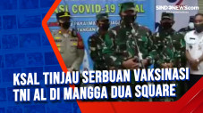 KSAL Tinjau Serbuan...