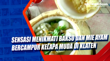 Sensasi Menikmati Bakso...