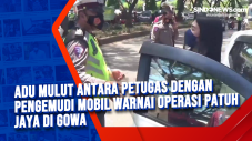 Adu Mulut Antara Petugas...