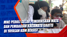 MNC Peduli Gelar Pemeriksaan...