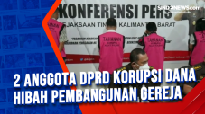 2 Anggota DPRD Korupsi...