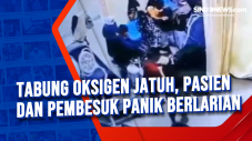 Tabung Oksigen Jatuh,...