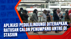 Aplikasi PeduliLindungi...