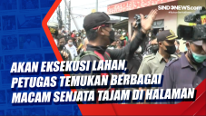 Akan Eksekusi Lahan,...