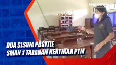 Dua Siswa Positif, SMAN...