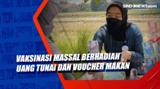 Vaksinasi Massal Berhadiah...
