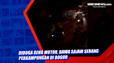 Diduga Geng Motor, Bawa...