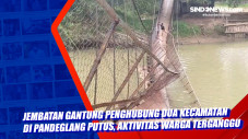Jembatan Gantung Penghubung...