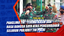 Panglima TNI : Terima...