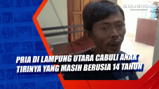 Pria di Lampung Utara...