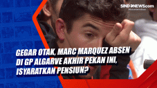 Gegar Otak, Marc Marquez...