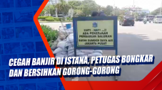 Cegah Banjir di Istana,...