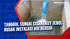 Tanggul Sungai Cisangkuy...
