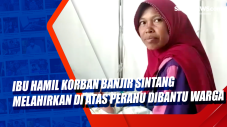 Ibu Hamil Korban Banjir...