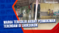 Warga Terisolir Akibat...