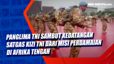 Panglima TNI Sambut...