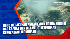 BNPB Melakukan Pemantauan...