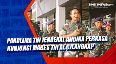 Panglima TNI Jenderal...