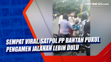 Sempat Viral, Satpol...