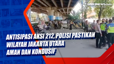Antisipasi Aksi 212,...