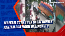 Terekam CCTV, Truk Gagal...
