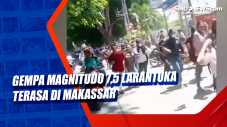 Gempa Magnitudo 7,5...