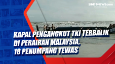 Kapal Pengangkut TKI...