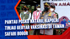 Pantau Posko Nataru,...