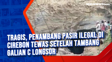 Tragis, Penambang Pasir...