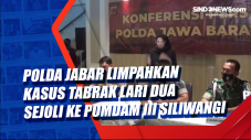 Polda Jabar Limpahkan...