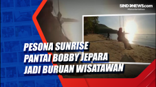 Pesona Sunrise Pantai...