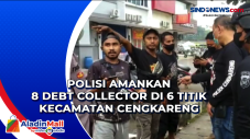 Polisi Amankan 8 Debt...