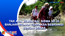 Tak Ada jembatan, Siswa...