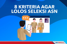 8 Kriteria Agar Lolos...