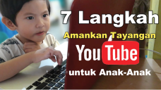 7 Langkah Amankan Tayangan...