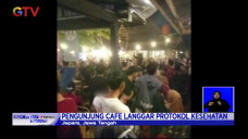Ratusan Pengunjung Kafe...