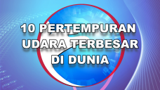 10 Pertempuran Udara...