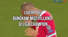 Liverpool Bungkam Midtjylland,...