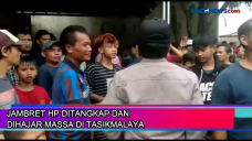 Jambret HP Ditangkap...