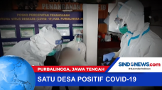 Satu Desa Positif Terpapar...