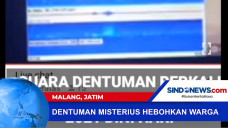 Dentuman Misterius Hebohkan...