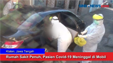 Rumah Sakit Penuh, Pasien...