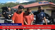 Ayah Tega Aniaya Anaknya...