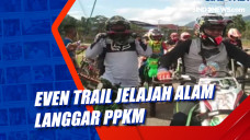 Even Trail Jelajah Alam...