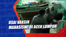 Usai Vaksin Mahasiswi...