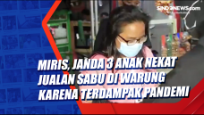 Miris, Janda 3 Anak...